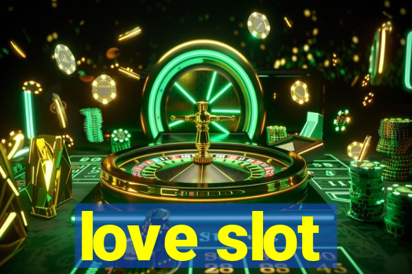 love slot