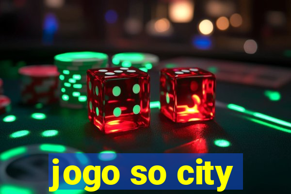 jogo so city