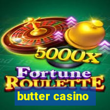 butter casino