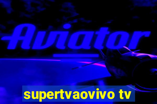 supertvaovivo tv