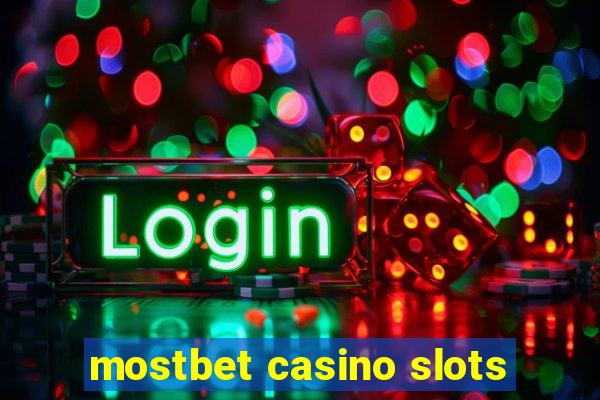 mostbet casino slots