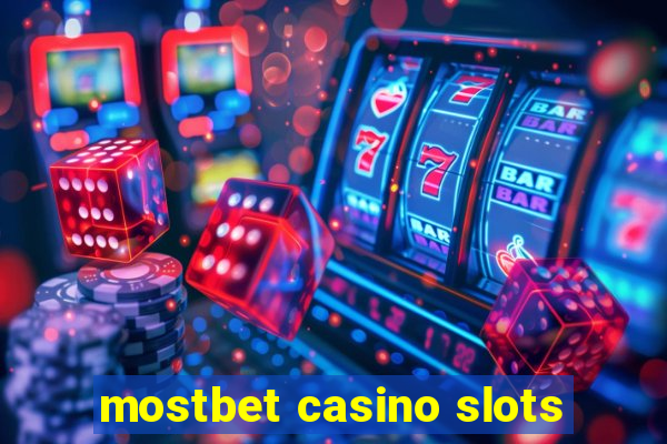 mostbet casino slots