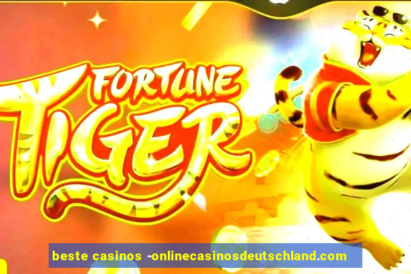 beste casinos -onlinecasinosdeutschland.com