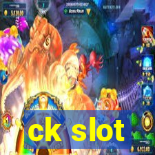 ck slot