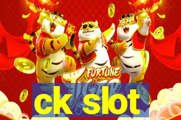 ck slot