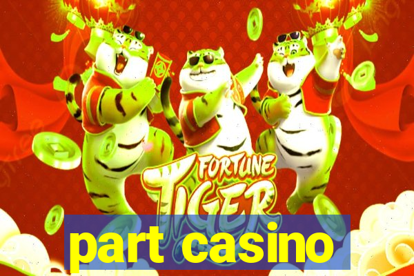 part casino