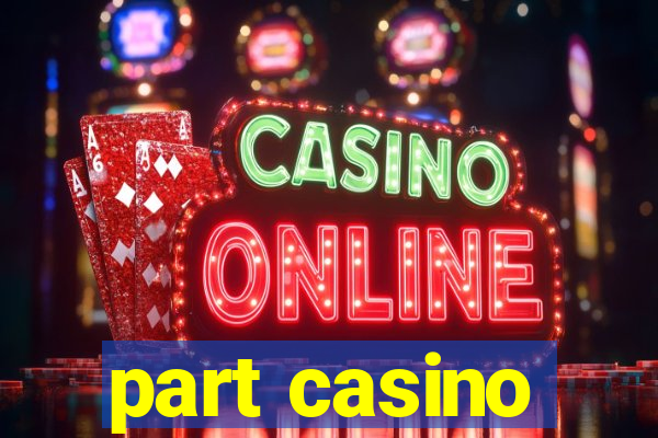 part casino