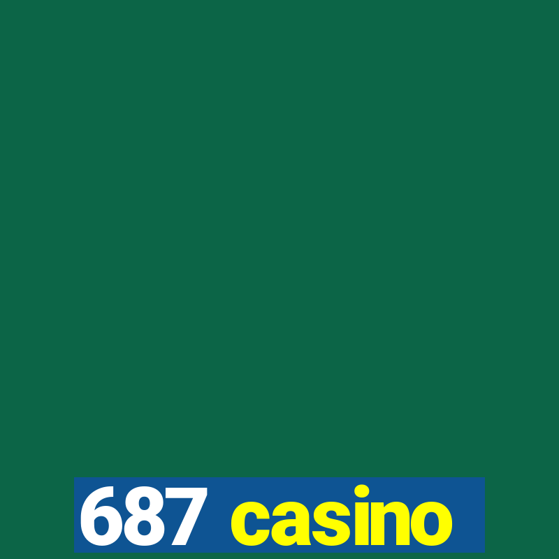 687 casino