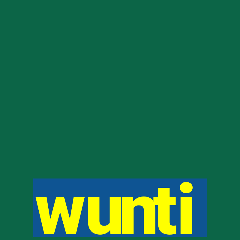 wunti