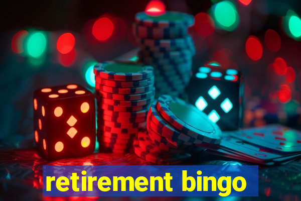 retirement bingo