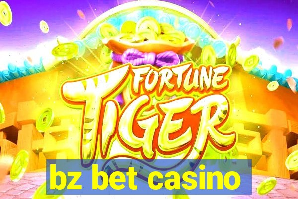 bz bet casino