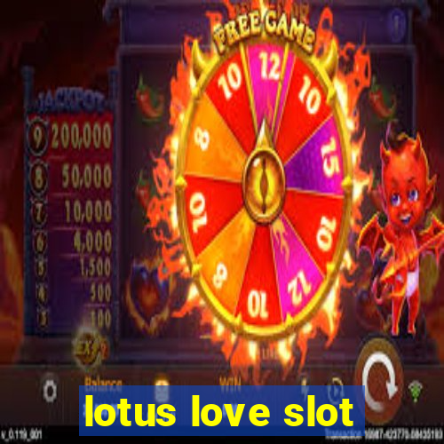 lotus love slot