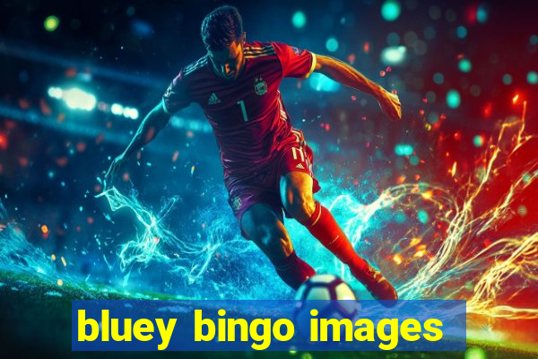 bluey bingo images