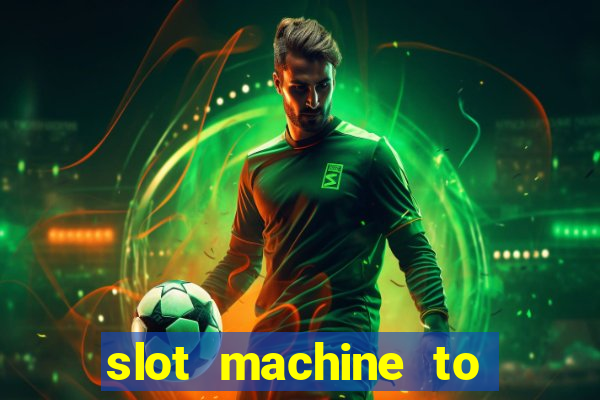 slot machine to play for free