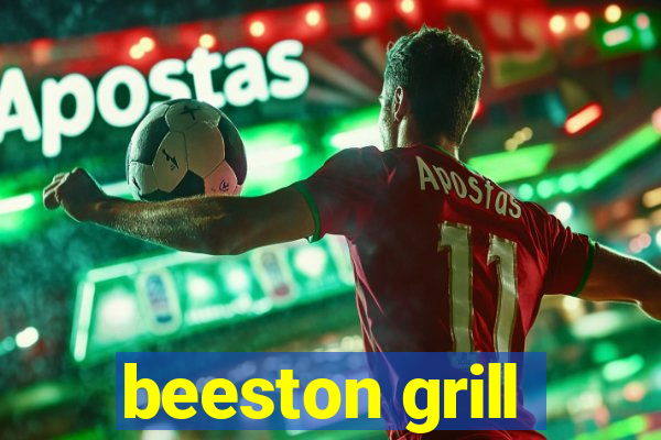 beeston grill