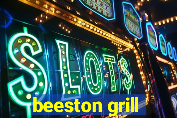 beeston grill