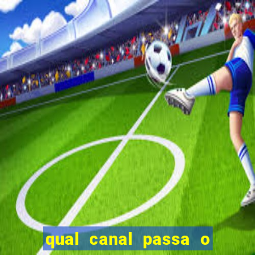 qual canal passa o jogo do inter