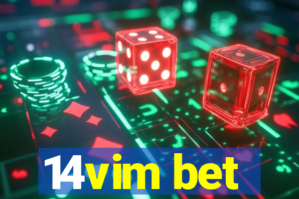 14vim bet