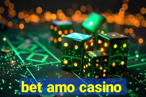 bet amo casino