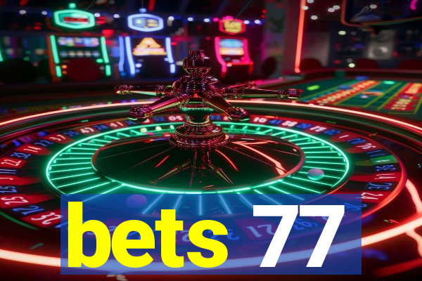 bets 77