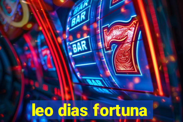 leo dias fortuna