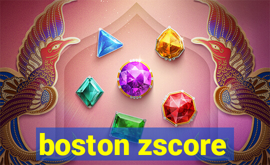 boston zscore