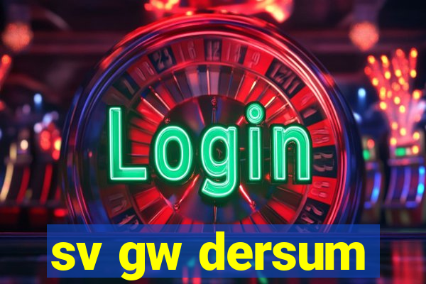 sv gw dersum