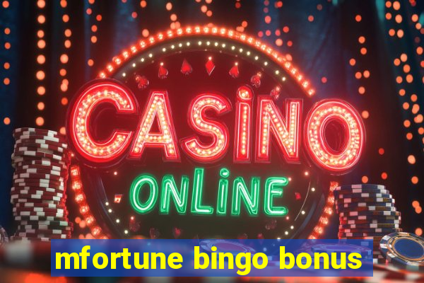 mfortune bingo bonus