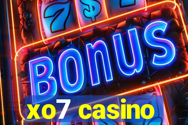 xo7 casino