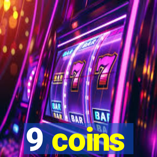 9 coins