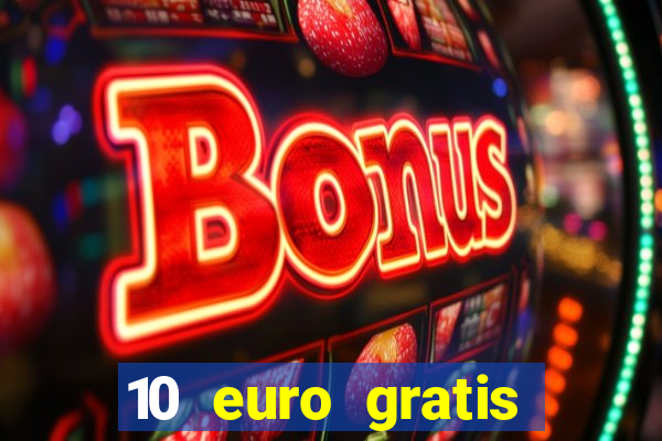 10 euro gratis slottica casino ohne einzahlung