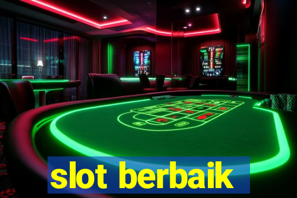 slot berbaik