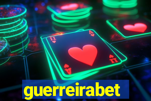 guerreirabet