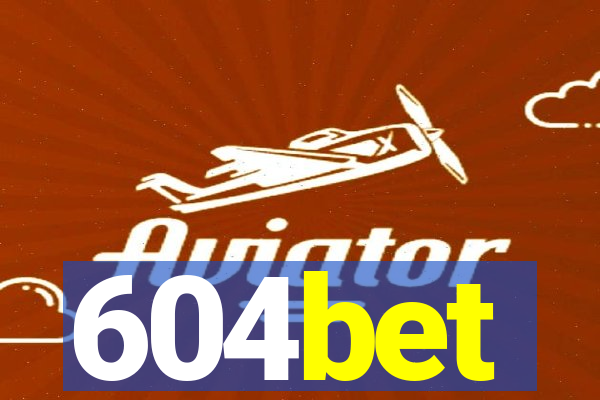 604bet