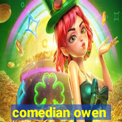 comedian owen