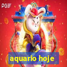 aquario hoje