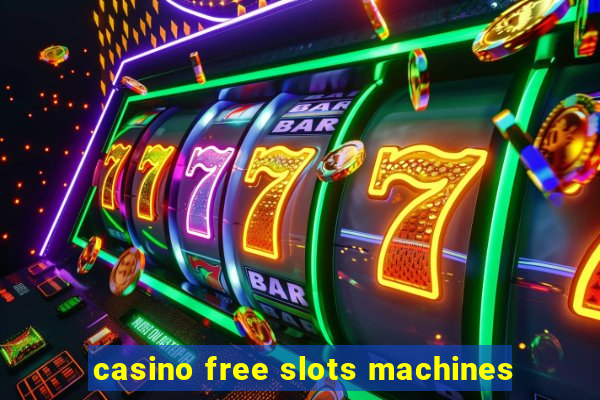 casino free slots machines