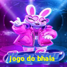 jogo do bhaia