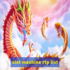 slot machine rtp list