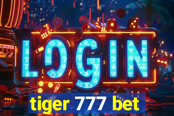 tiger 777 bet