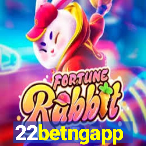 22betngapp