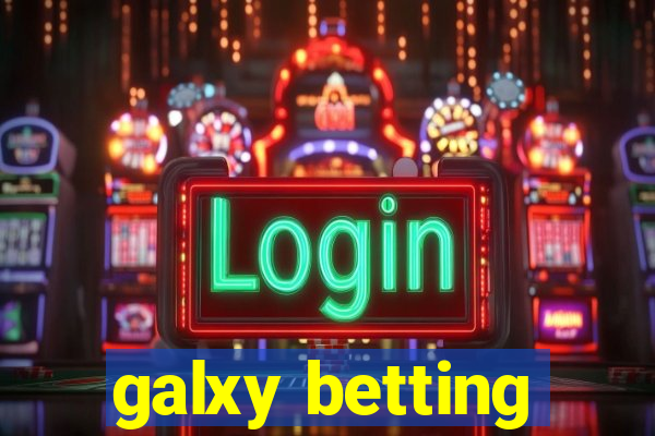 galxy betting