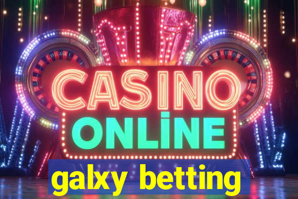 galxy betting