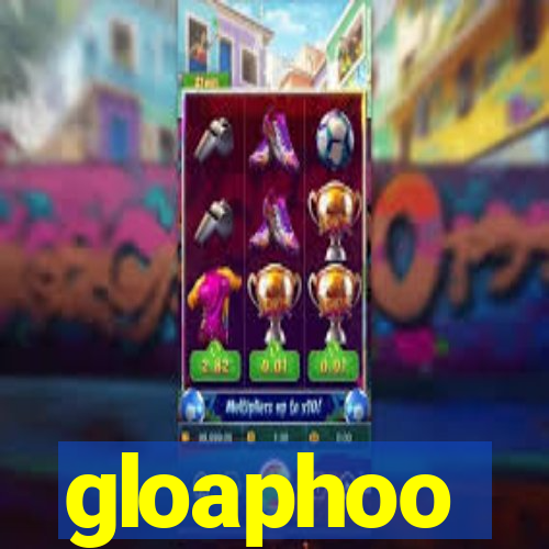 gloaphoo