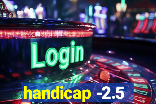 handicap -2.5