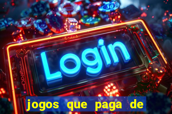 jogos que paga de verdade no pix