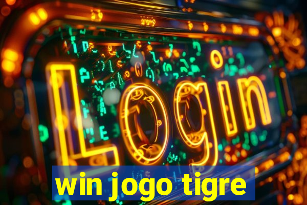 win jogo tigre