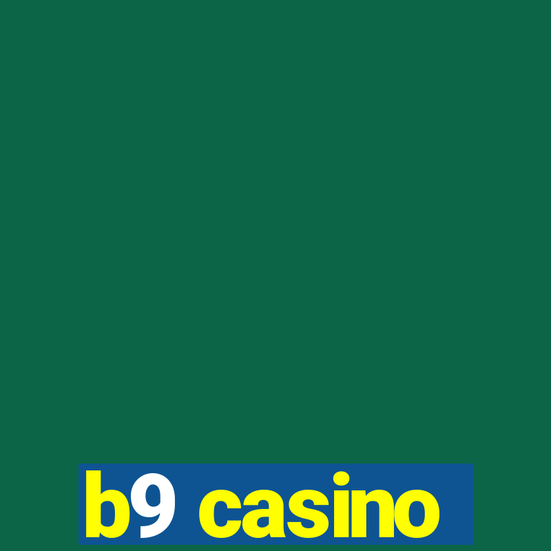 b9 casino