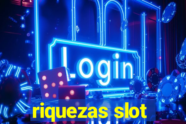 riquezas slot