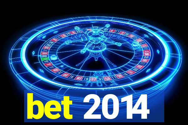 bet 2014